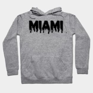 Miami Drippy Hoodie